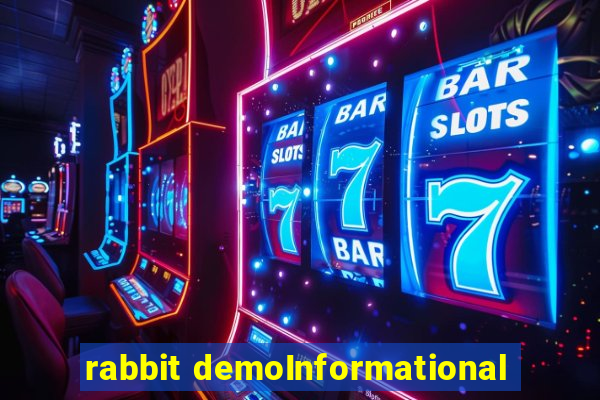 rabbit demoInformational